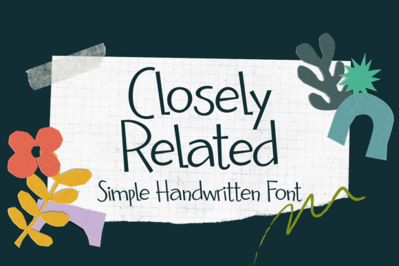 Closely Related: A Handwritten Script Font for Editorial Design