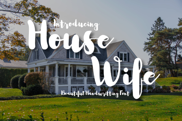 House Wife: A Chic Handwritten Font for Editorial Design
