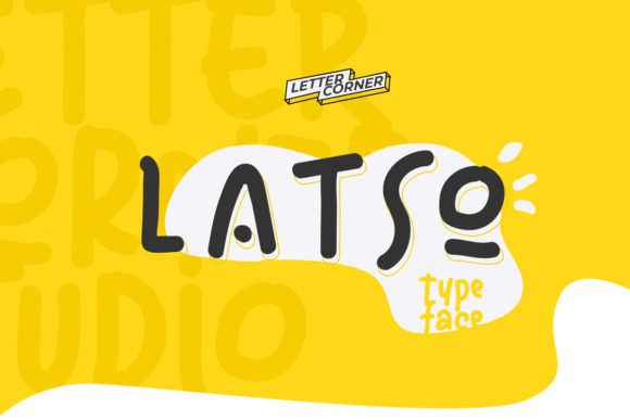 Latso: The Handwritten Script Font for Authentic Campaign Design