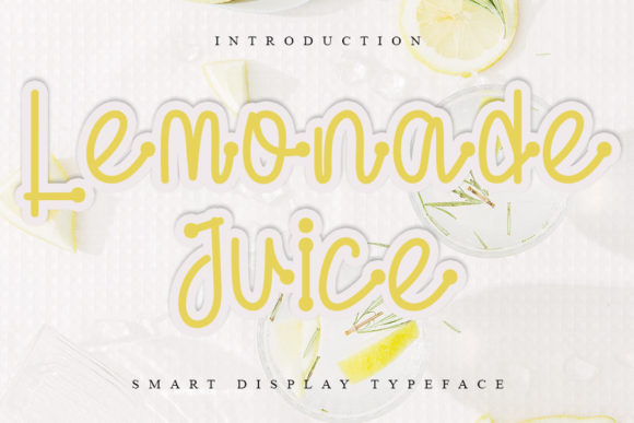 Why Lemonade Juice Is the Perfect Script Font for Small Business Branding